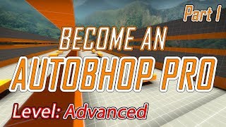 How To Autobunnyhop: A Comprehensive Guide [Level: Advanced] Part 1