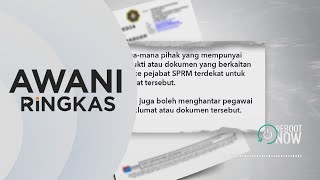 AWANI Ringkas: RM600 bilion, ini jaminan SPRM