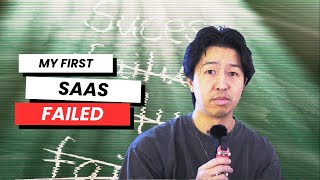 My First Saas Failed! Here's What No One Told Me!