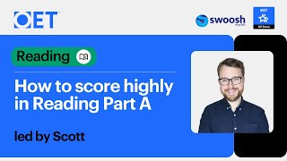 Class with Swoosh English: How to Score Highly in Reading Part A