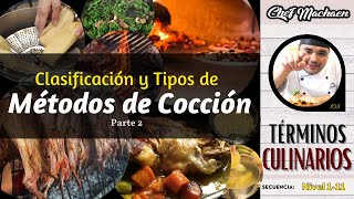 Métodos de Cocción | Parte 2 | Términos Culinarios | Curso de Cocina Profesional | Nivel1-11