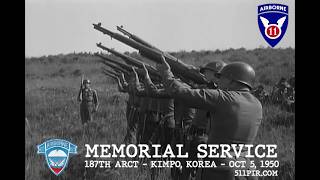 Memorial Day Tribute: The 187th ARCT in Korea Memorial Services 1950