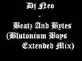 Dj Neo - Beatz And Bytes (Blutonium Boys Extended Mix)