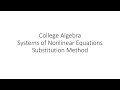 College Algebra - System of Nonlinear Equations - Substitution Method