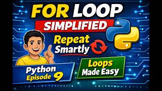 Learn Python For Loop Step by Step | Python Series Episode 9|TAMIL