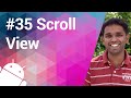 Android Tutorial 35 - Scrolling UIs larger than Screen
