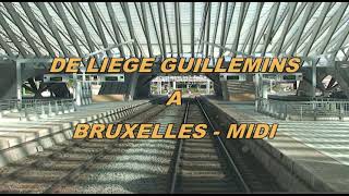 CAB RIDE DE LIEGE GUILLEMINS A  BRUXELLES MIDI