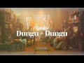 danilla dungu dungu official lyric video