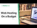 Web Hosting On a Budget | Affordable Web Hosting | Free Web Hosting | Website Hosting