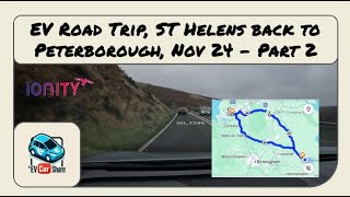 Kia EV6 - St Helen's back to Peterborough - Nov 24. Part 2. Inc Preconditioning & Ionity Charging.