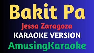 Bakit Pa KARAOKE / Jessa Zaragoza