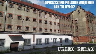 Opuszczone polskie więzienie i jak działało - Urbex Relax