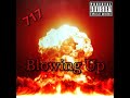 DJ 717 BANGERS - Blowing Up [ThrowAway Track] [2023] Prod By Born Hero