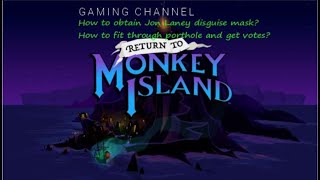 Return to Monkey Island-How to obtain Jon Laney disguise mask?