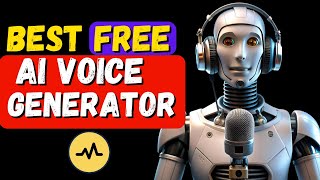 Best Free AI Voice Generator | Free Alternative to Eleven Labs