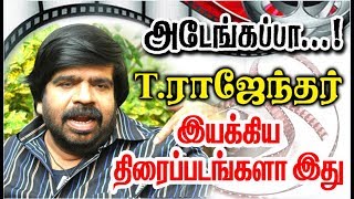 Director T.Rajendar Given So Many Hits For Tamil Cinema| List Here With Poster. Director T.Rajendar Given So Many Hits For Tamil Cinema| List Here With Poster.