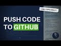 DevTips Daily: How to push you code to GitHub