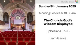 Charlotte Chapel | Morning Service | 5th January 2025