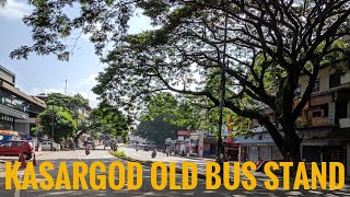 KASARGOD OLD BUS STAND BUS JOURNEY - FULL HD