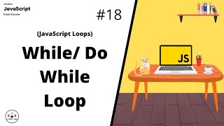 While / Do While Loop | JavaScript For Beginners | JavaScript Tutorials | Learn JavaScript In 2022