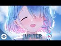 Nightcore - Jupiter - (Lyrics)