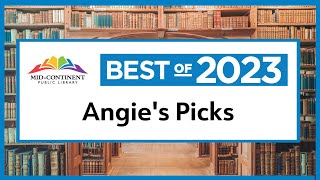 Best of 2023:  Angie's Picks  |  Book Reviews