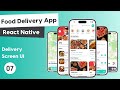 Food Delivery App with React Native #7 - Delivery Screen UI