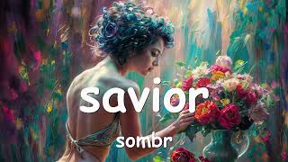 sombr – savior (Lyrics) 💗♫