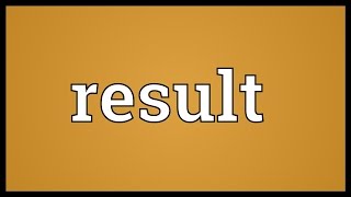 Result Meaning