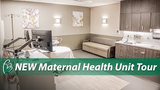 Tour Our NEW Maternal Health Unit!