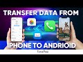 How to Transfer Data from iPhone to Android without iTunes/iCloud | iPhone Data Transfer App