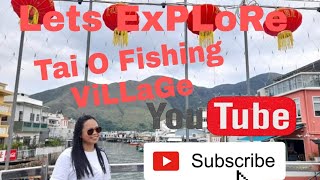 ExploRiNg Tai O fishing village,Tai o mArkEt❤️♥️