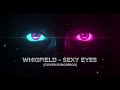 WHIGFIELD – SEXY EYES (COVER EURODISCO)