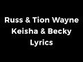 Russ & Tion Wayne - Keisha & Becky (Lyrics)