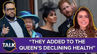 "Harry And Meghan Added To The Queen's Declining Health" | Duke To Meet With King Charles