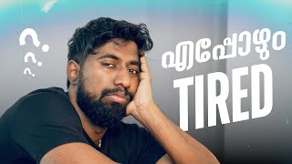 Why are you always feeling tired ? - Malayalam