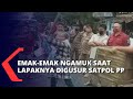 Tak Terima! Emak-Emak Ngamuk Bawa Kayu, Saat Satpol PP Bongkar Paksa Lapak Liar di Pasar Beriman