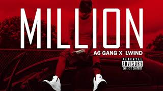 A6 Gang- MILLION ft TheWind ( officiel audio )