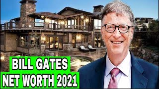 Bill Gates Net Worth And Luxury Lifestyle 2021:  AMAZING!!