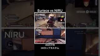 【CRカップ】NIRU vs Euriece