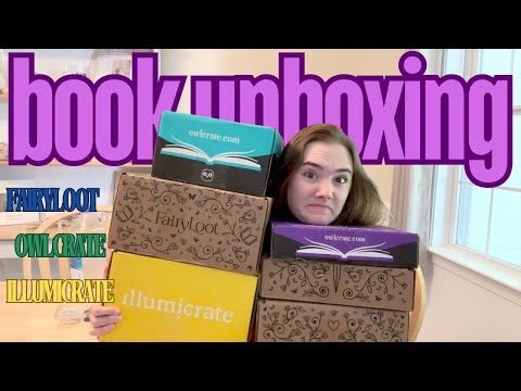 June 2024 Unboxing of the book Fairyloot, Owlcrate, Illuminicrate