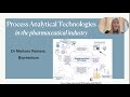 Process Analytical Technologies in the pharmaceutical industry