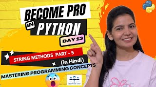 Python Full Course (Hindi) | Day 13 |Python String Methods Part 5