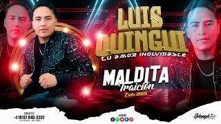 Luis Quingui - maldita traición (Audio Oficial 2025)