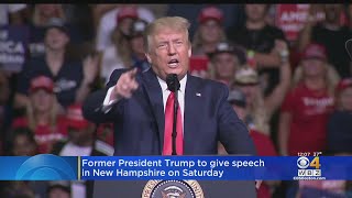 Former President Trump to give speech in New Hampshire
