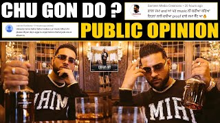 CHU GON DO ? Public Opinion | Karan Aujla | New Song | Royal Pendu Gang