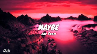 Maybe - Jay Sean (Letra)
