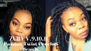 Zury V 9.10.11 Passion Twist Crochet Braids for Protective hairstyles | No Tension Easy and Simple