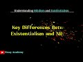 nihilism and existentialism key differences and philosophers