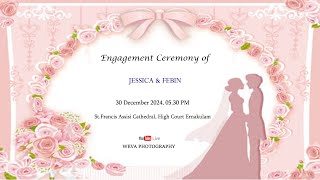 Engagement Ceremony of Jessica \u0026 Febin || 30-12-2024 || Live Streaming ||